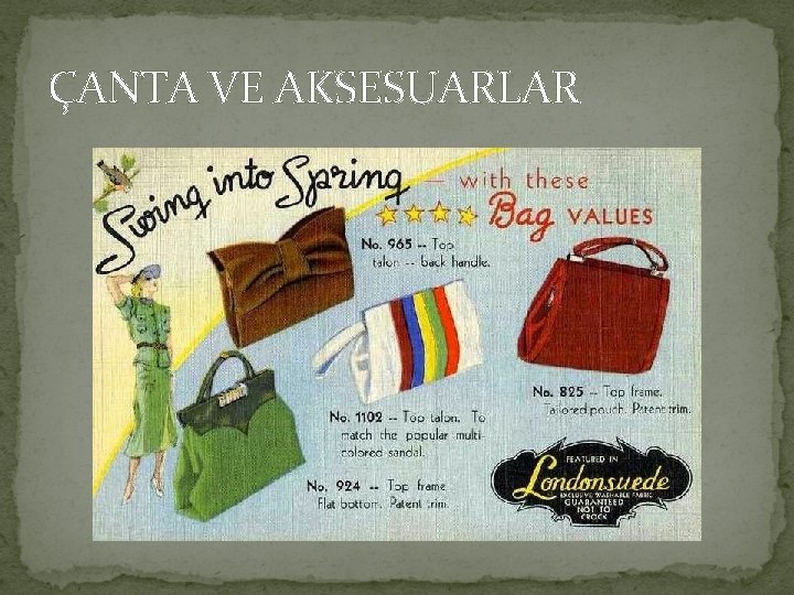 ÇANTA VE AKSESUARLAR 
