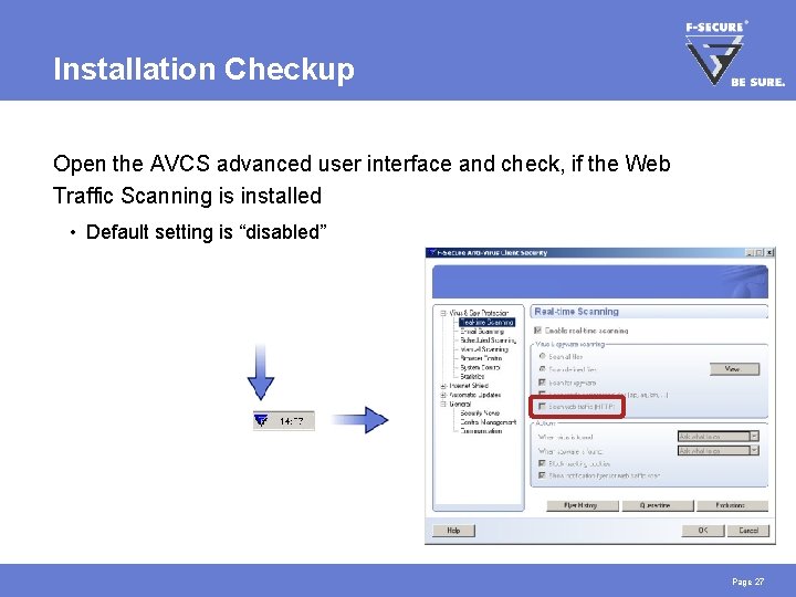 Installation Checkup Open the AVCS advanced user interface and check, if the Web Traffic