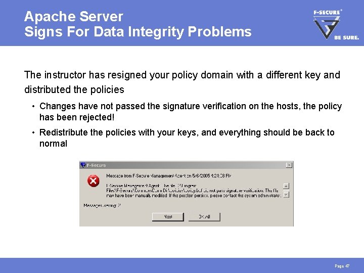 Apache Server Signs For Data Integrity Problems The instructor has resigned your policy domain