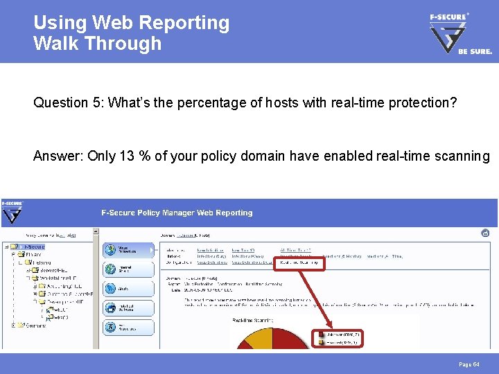 Using Web Reporting Walk Through Question 5: What’s the percentage of hosts with real-time