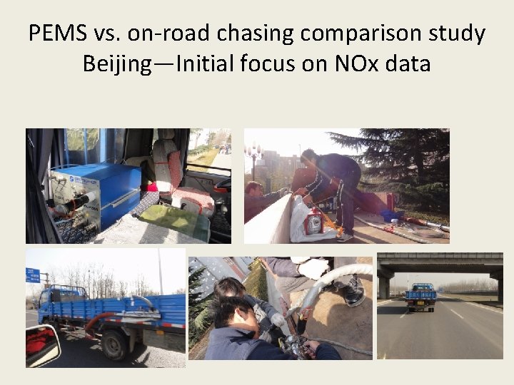 PEMS vs. on-road chasing comparison study Beijing—Initial focus on NOx data 