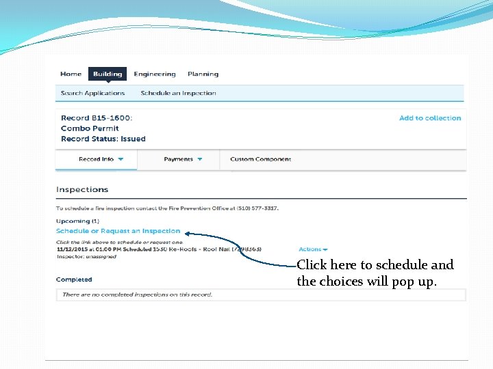 Click here to schedule and the choices will pop up. Click here to schedule and the choices will pop up.