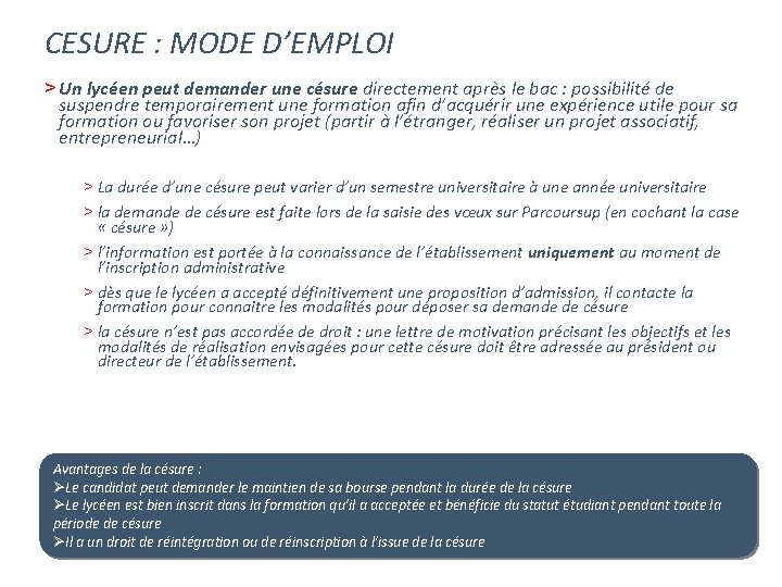 CESURE : MODE D’EMPLOI > Un lycéen peut demander une césure directement après le