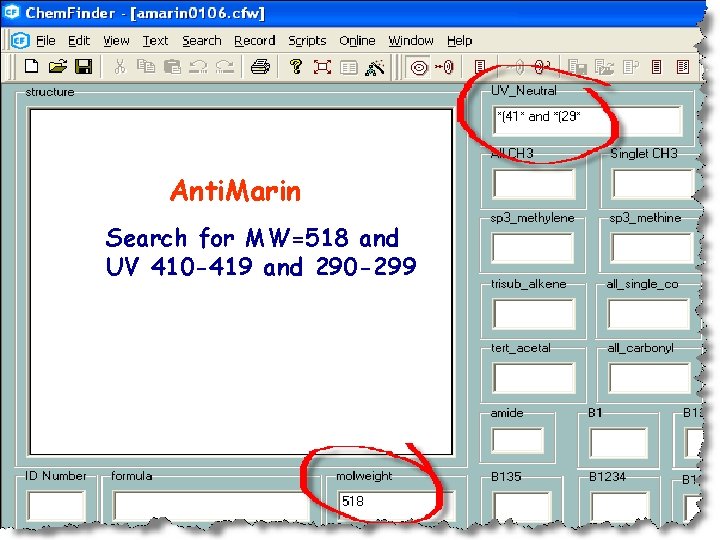Anti. Marin Search for MW=518 and UV 410 -419 and 290 -299 
