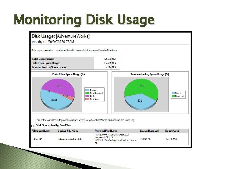 Monitoring Disk Usage Monitoring Disk Usage