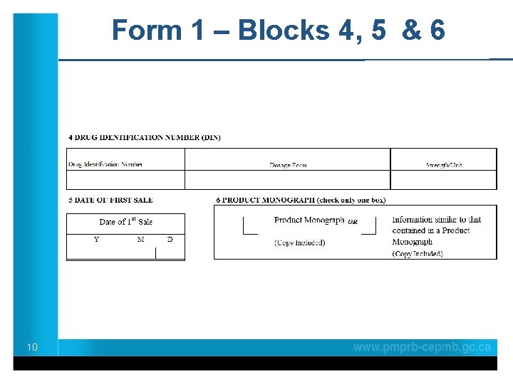 Form 1 – Blocks 4, 5 & 6 10 