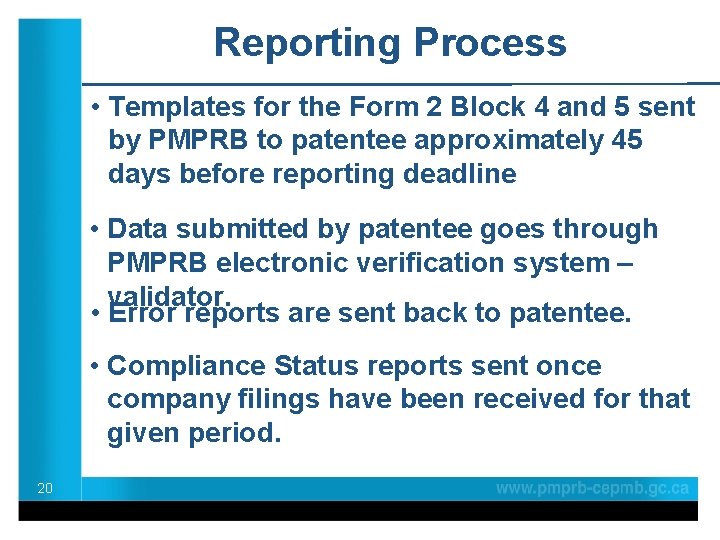 Reporting Process • Templates for the Form 2 Block 4 and 5 sent by