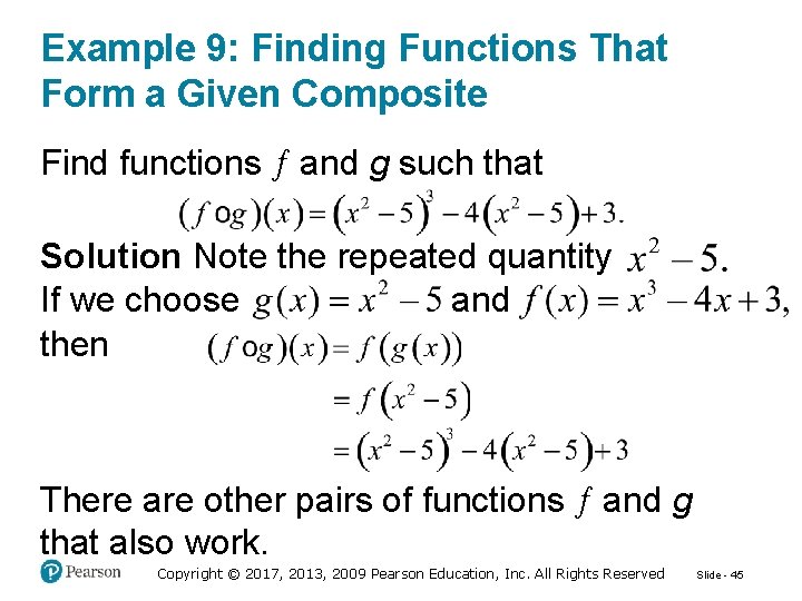 Example 9: Finding Functions That Form a Given Composite Find functions and g such