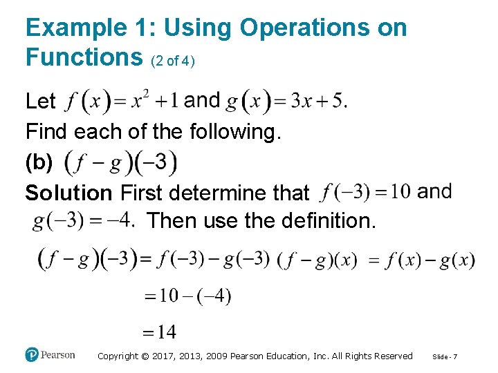 Example 1: Using Operations on Functions (2 of 4) Let Find each of the