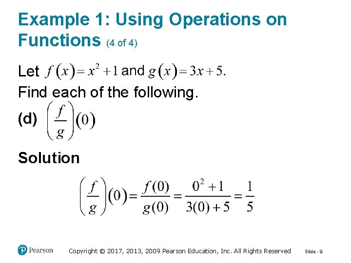 Example 1: Using Operations on Functions (4 of 4) Let Find each of the