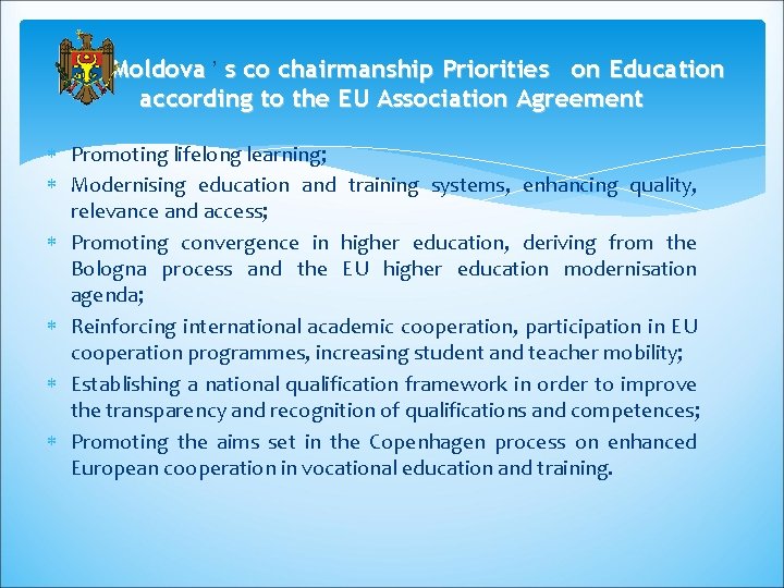 The Moldova ’ s co chairmanship Priorities on Education according to the EU Association