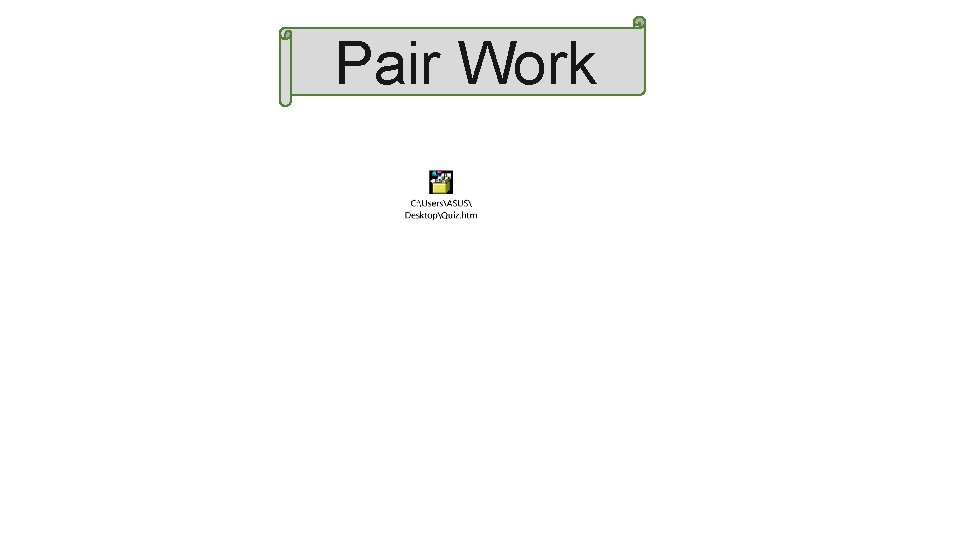 Pair Work 