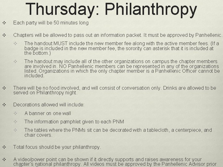 Thursday: Philanthropy v Each party will be 50 minutes long v Chapters will be