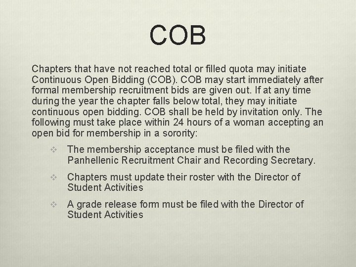 COB Chapters that have not reached total or filled quota may initiate Continuous Open COB Chapters that have not reached total or filled quota may initiate Continuous Open
