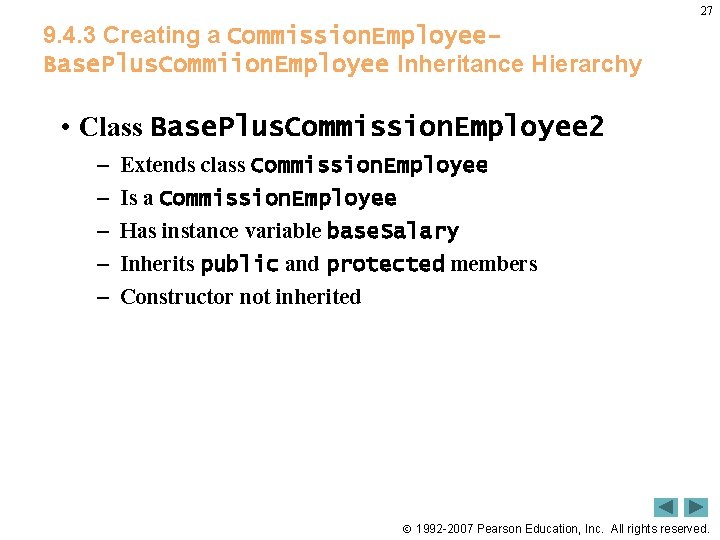 27 9. 4. 3 Creating a Commission. Employee. Base. Plus. Commiion. Employee Inheritance Hierarchy
