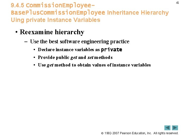 9. 4. 5 Commission. Employee. Base. Plus. Commission. Employee Inheritance Hierarchy Uing private Instance