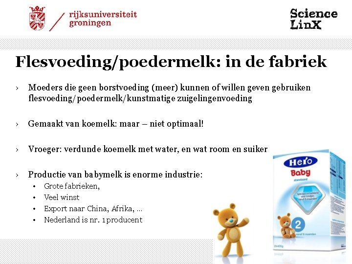 Flesvoeding/poedermelk: in de fabriek › Moeders die geen borstvoeding (meer) kunnen of willen geven