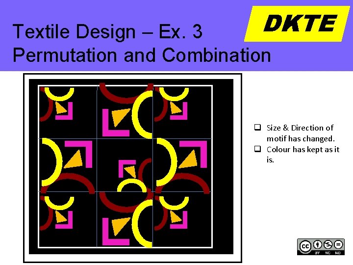 DKTE Textile Design -– Ex. 3 DKTE Repetition Permutation and Combination q Size &