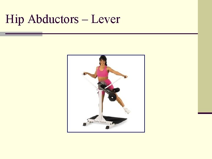 Hip Abductors – Lever 