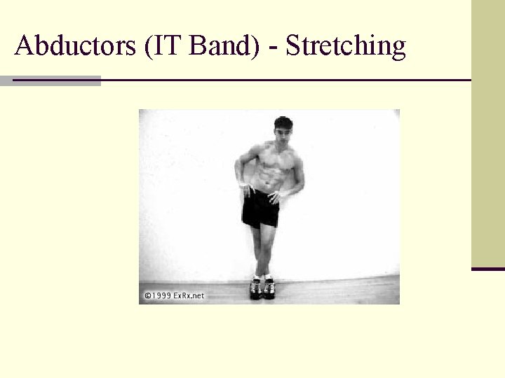 Abductors (IT Band) - Stretching 