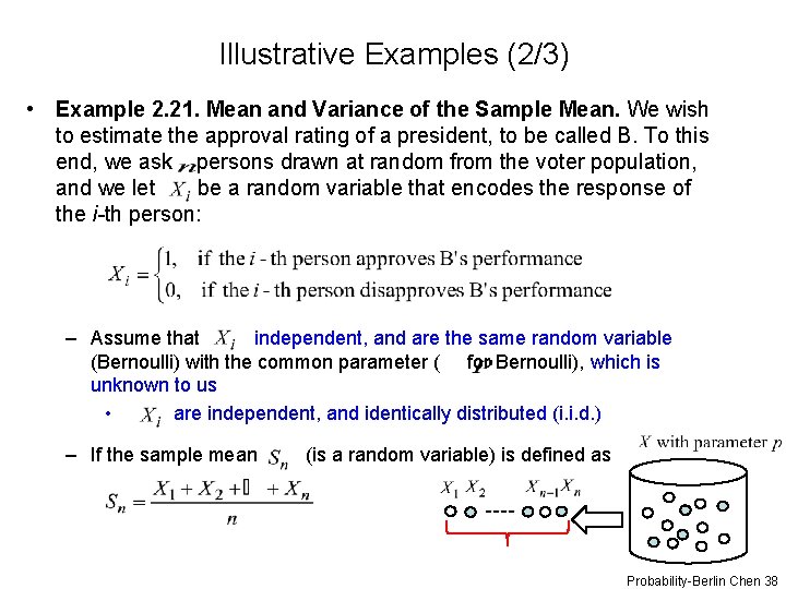 Illustrative Examples (2/3) • Example 2. 21. Mean and Variance of the Sample Mean.