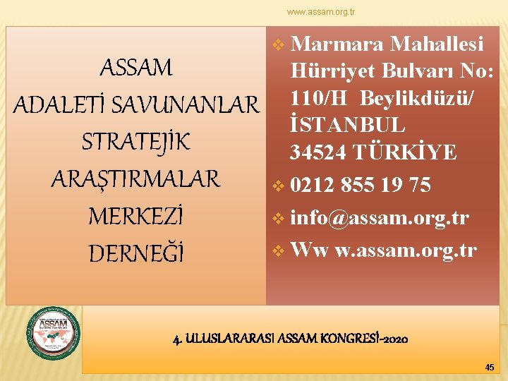 www. assam. org. tr ASSAM ADALETİ SAVUNANLAR STRATEJİK ARAŞTIRMALAR MERKEZİ DERNEĞİ v Marmara Mahallesi