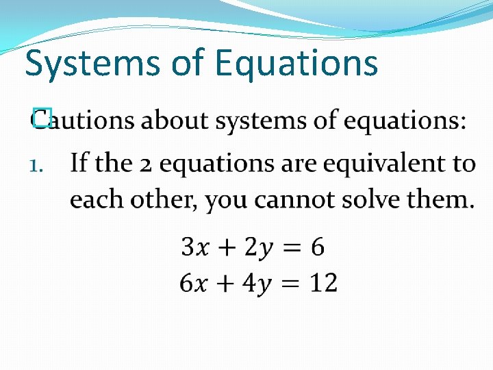 Systems of Equations � 