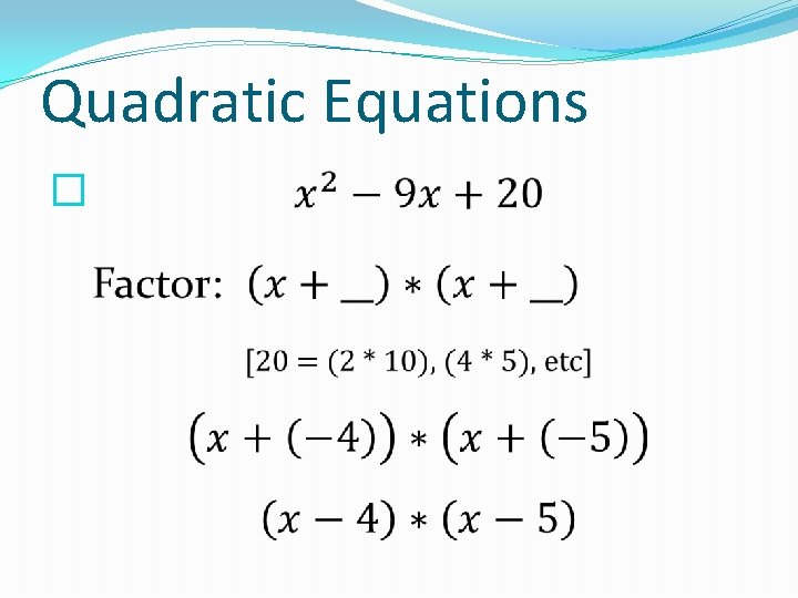 Quadratic Equations � 