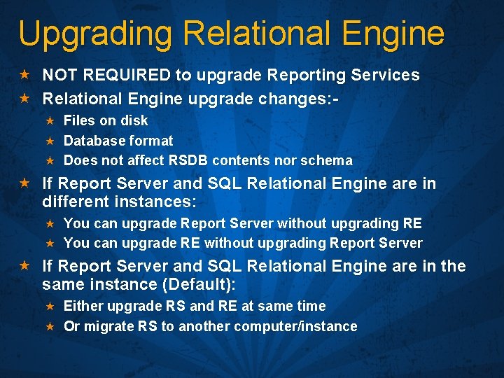 Upgrading Relational Engine « NOT REQUIRED to upgrade Reporting Services « Relational Engine upgrade