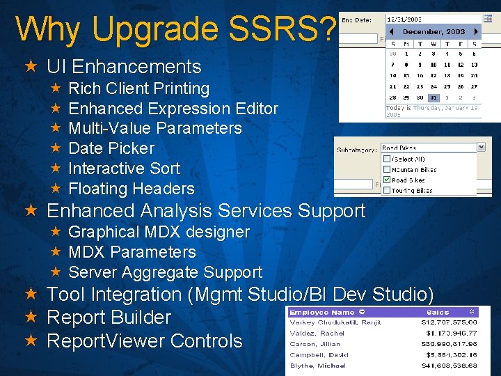 Why Upgrade SSRS? « UI Enhancements « Rich Client Printing « Enhanced Expression Editor