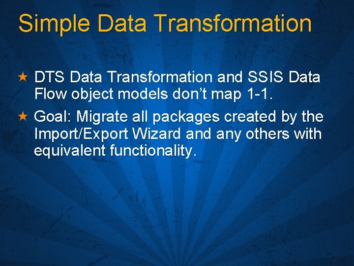Simple Data Transformation « DTS Data Transformation and SSIS Data Flow object models don’t