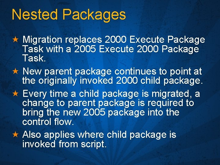 Nested Packages « Migration replaces 2000 Execute Package Task with a 2005 Execute 2000
