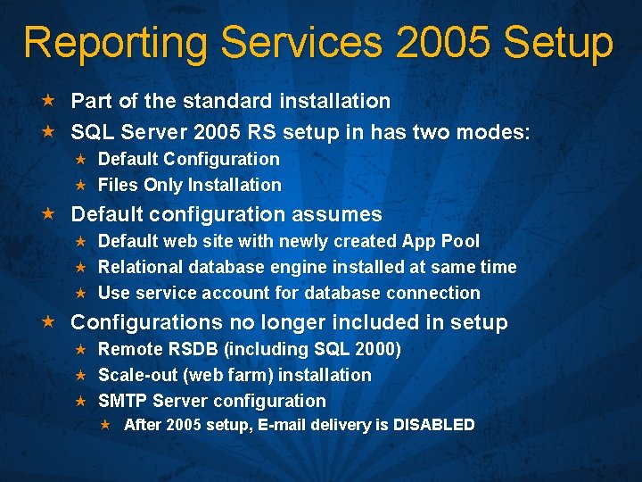 Reporting Services 2005 Setup « Part of the standard installation « SQL Server 2005