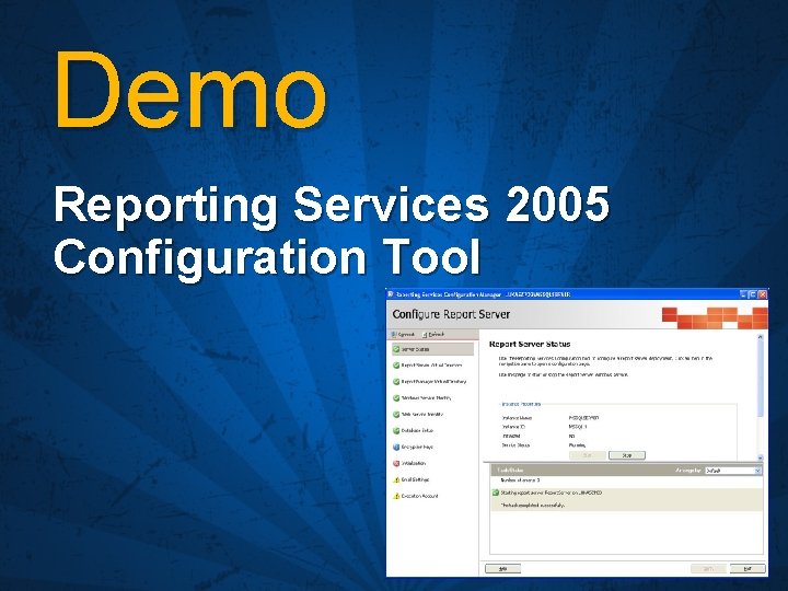 Demo Reporting Services 2005 Configuration Tool 
