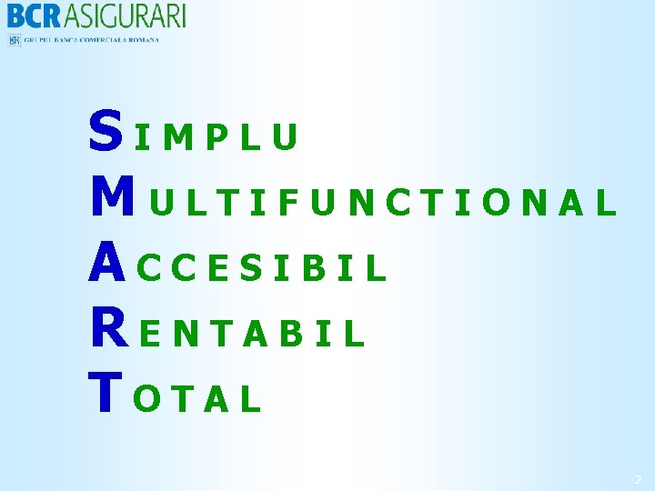 SIMPLU MULTIFUNCTIONAL ACCESIBIL RENTABIL TOTAL 2 