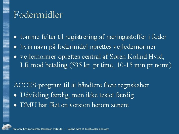 Fodermidler · tomme felter til registrering af næringsstoffer i foder · hvis navn på