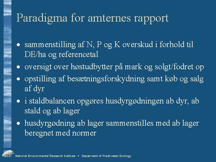 Paradigma for amternes rapport · sammenstilling af N, P og K overskud i forhold