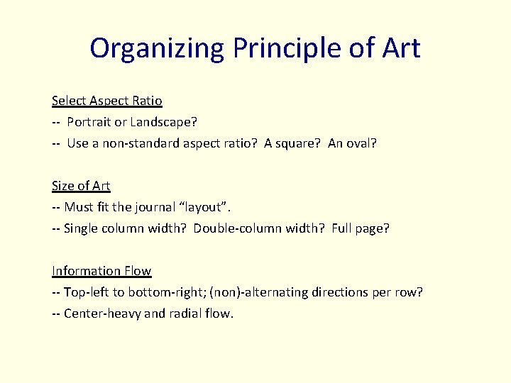 Organizing Principle of Art Select Aspect Ratio -- Portrait or Landscape? -- Use a Organizing Principle of Art Select Aspect Ratio -- Portrait or Landscape? -- Use a