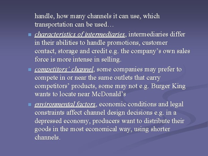 n n n handle, how many channels it can use, which transportation can be