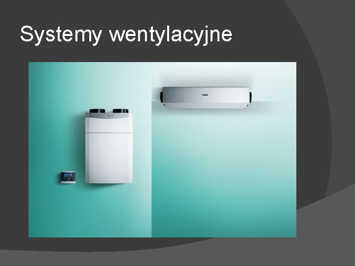 Systemy wentylacyjne 