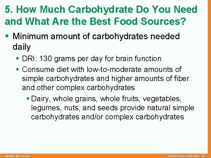 5. How Much Carbohydrate Do You Need and What Are the Best Food Sources?