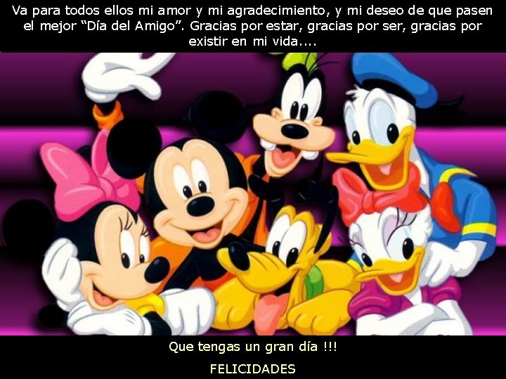 Va para todos ellos mi amor y mi agradecimiento, y mi deseo de que Va para todos ellos mi amor y mi agradecimiento, y mi deseo de que