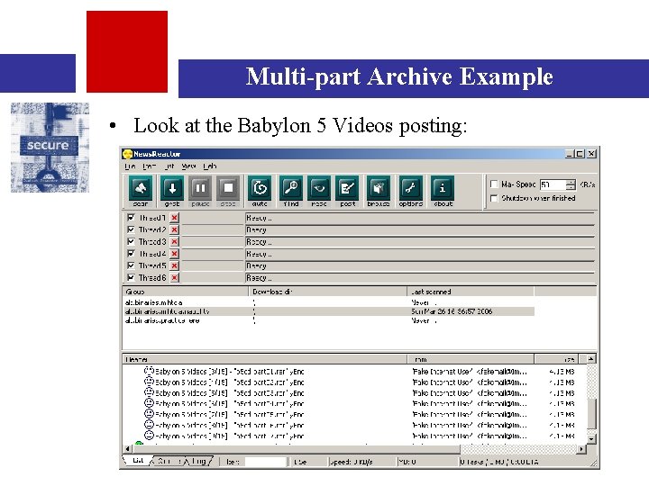 Multi-part Archive Example • Look at the Babylon 5 Videos posting: 