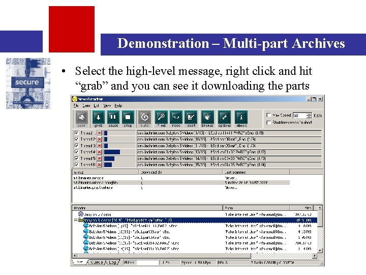 Demonstration – Multi-part Archives • Select the high-level message, right click and hit “grab”