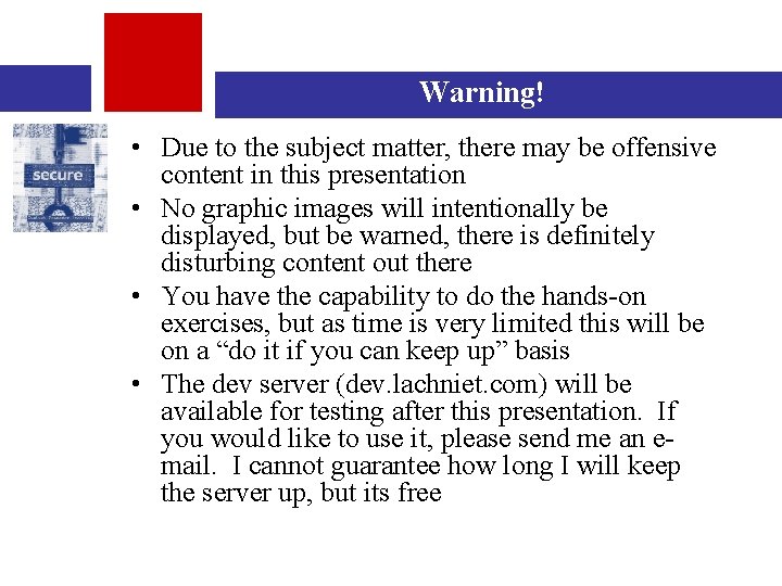 Warning! • Due to the subject matter, there may be offensive content in this