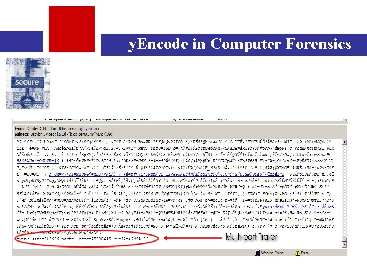 y. Encode in Computer Forensics 