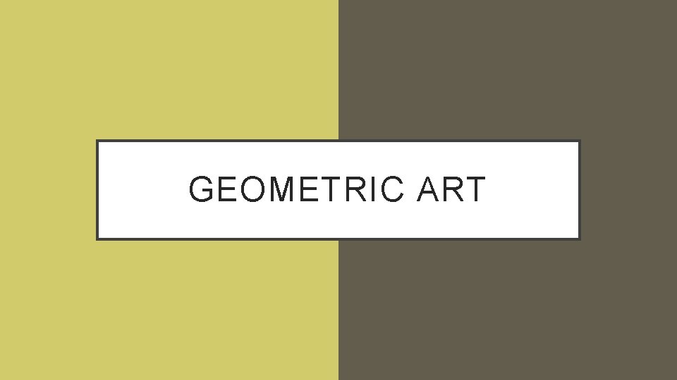 GEOMETRIC ART 