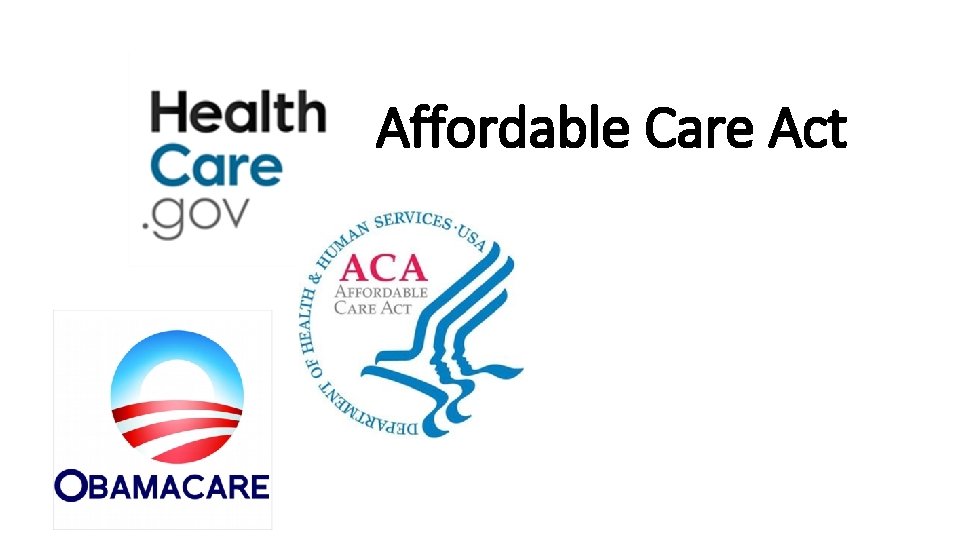 Affordable Care Act 