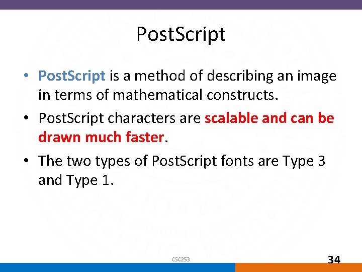 Post. Script • Post. Script is a method of describing an image in terms