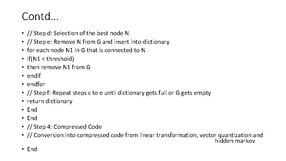 Contd… // Step d: Selection of the best node N // Step e: Remove